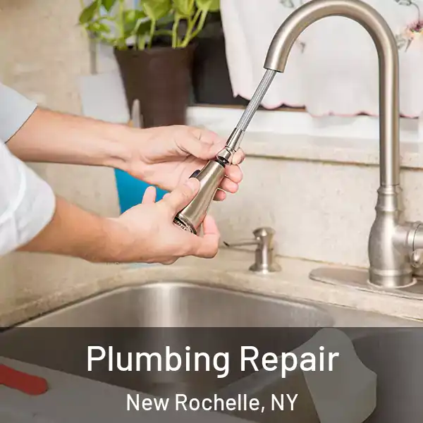  Plumbing Repair New Rochelle, NY