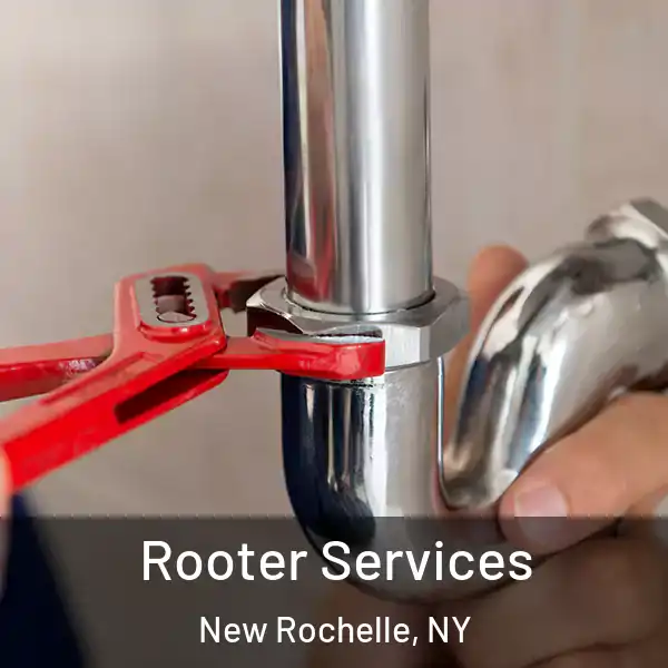  Rooter Services New Rochelle, NY