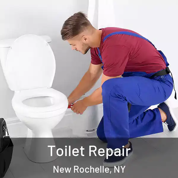  Toilet Repair New Rochelle, NY